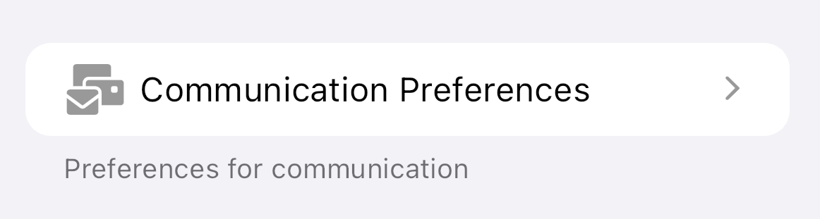 Coomunication Preferences