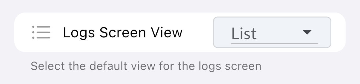 Logs Screen View Option